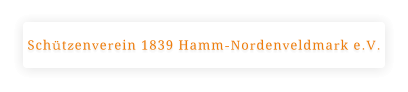 Schützenverein 1839 Hamm-Nordenveldmark e.V.